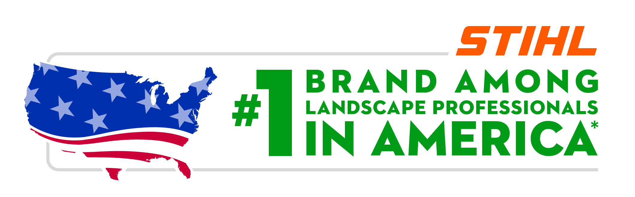 Number one brand among U.S. landscape professionals in America