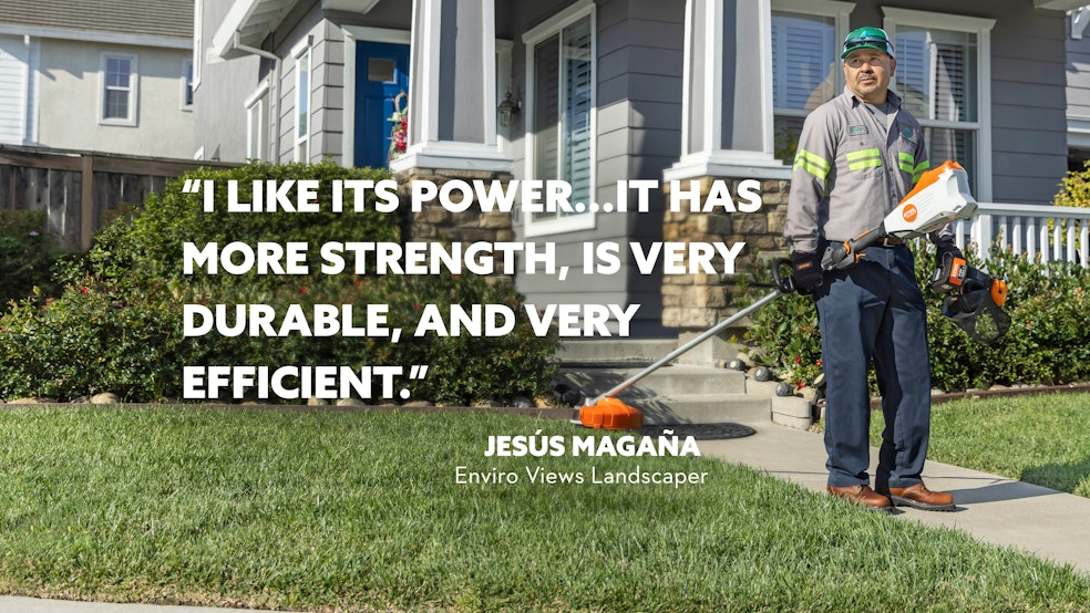 Landscaper testimonial, “I like its power…it has more strength, is very durable, and very efficient.”